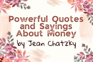 Read more about the article 41 Powerful Quotes and Sayings About Money by Jean Chatzky