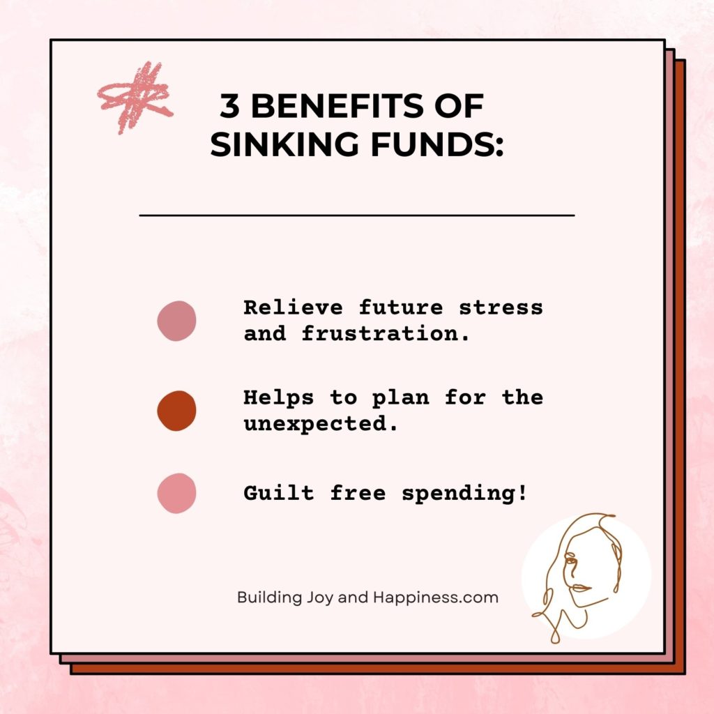 3 Benefits of Sinking Funds