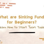 What are Sinking Funds for Beginners? Learn How to Start Yours Today!