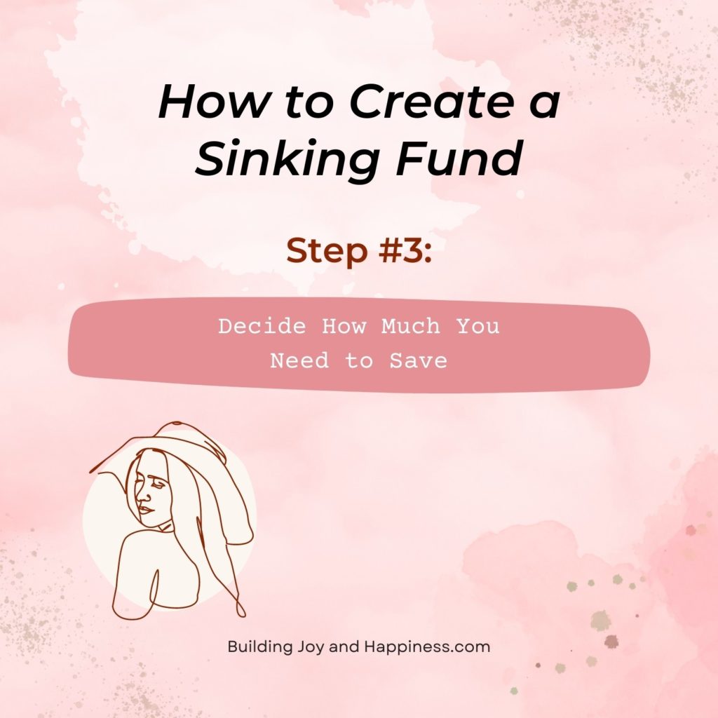 Step Three of How to Create a Sinking Fund