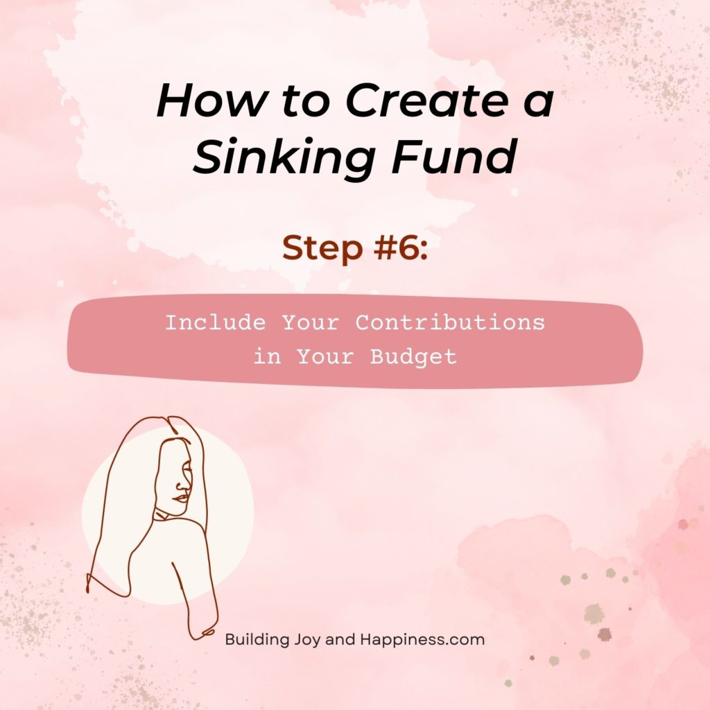 Step Six of How to Create a Sinking Fund