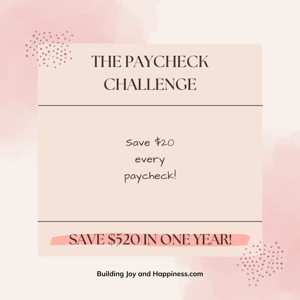 The Paycheck Challenge - Save $20 every paycheck!