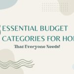 15 Essential Budget Categories for Home That Everyone Needs